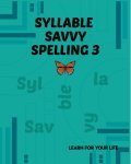 Syllable Savvy Spelling - Level 3