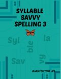 Syllable Savvy Spelling - Level 3