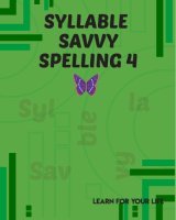 Syllable Savvy Spelling 4