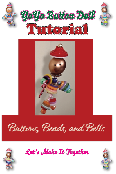 Yoyo Button Doll Tutorial Poster