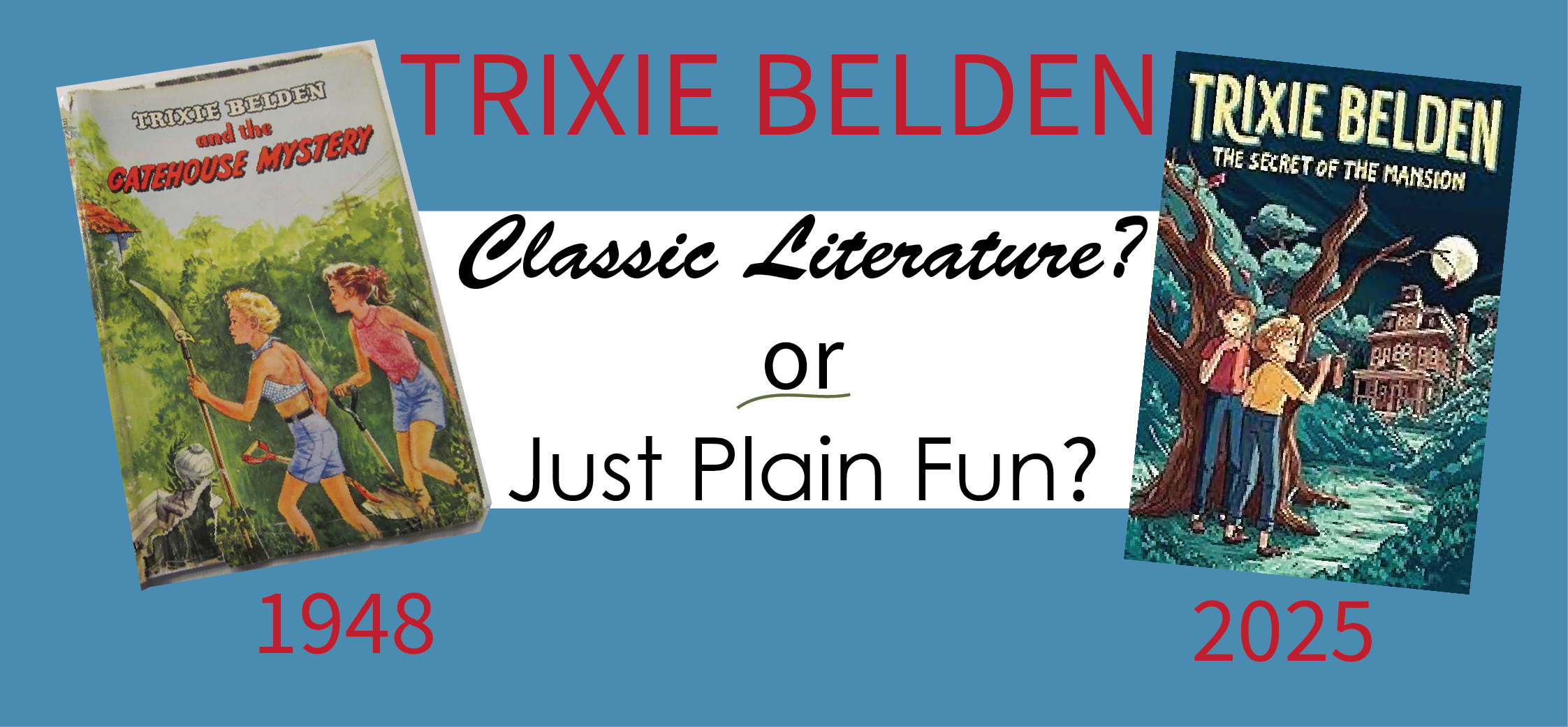 TIs Trixie Belden Classic Literature