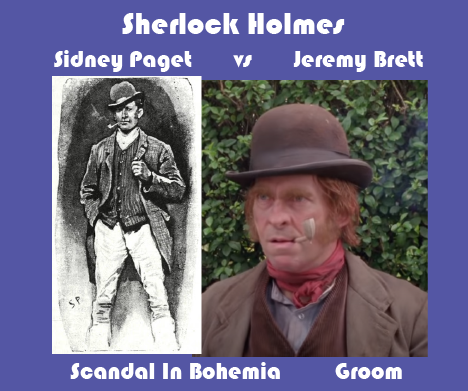 Sidney Paget vs Jeremy Brett Scandal In Bohemia Groom