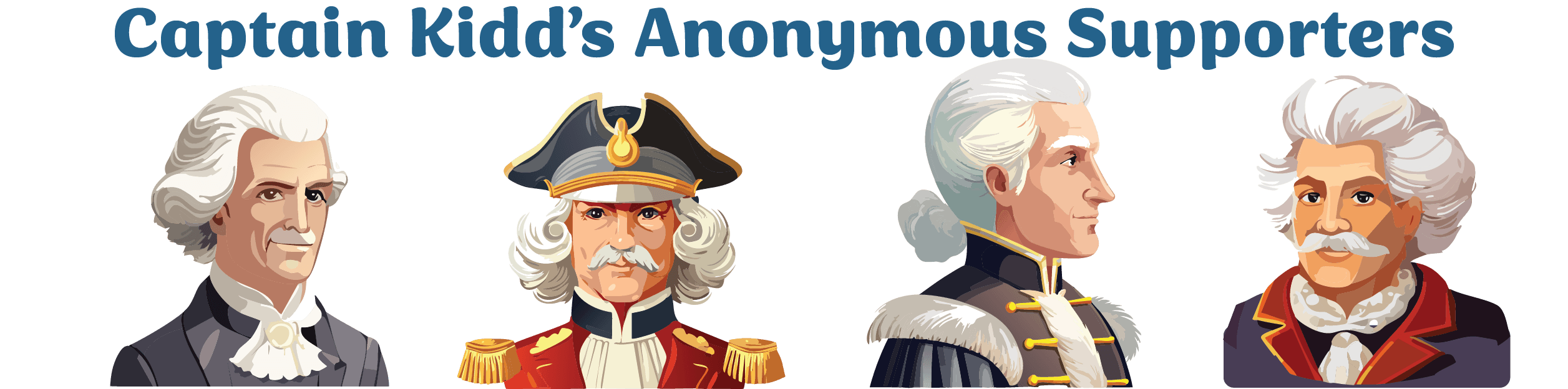 Anonymous Backers of Captain William Kidd