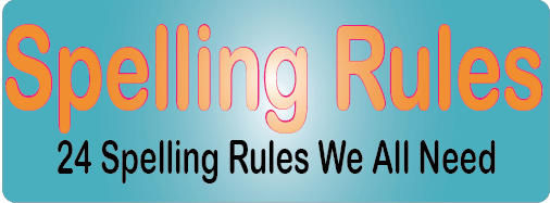  Spelling Rules
