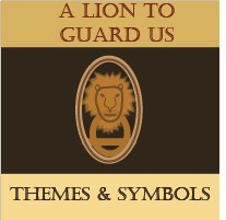 Lion to Guard Us Themes and Symbols