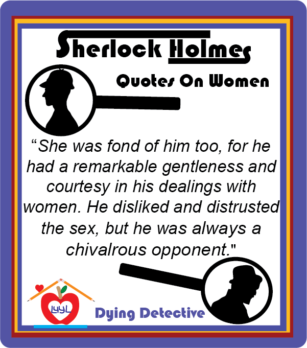 Sherlock Holmes Quotes About Women #5